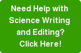 Need Help with  Science Writing  and Editing? Click Here!